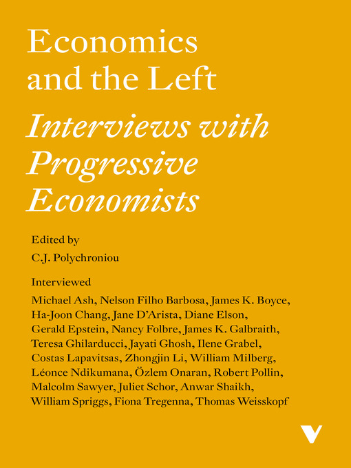 Title details for Economics and the Left by C.J. Polychroniou - Available